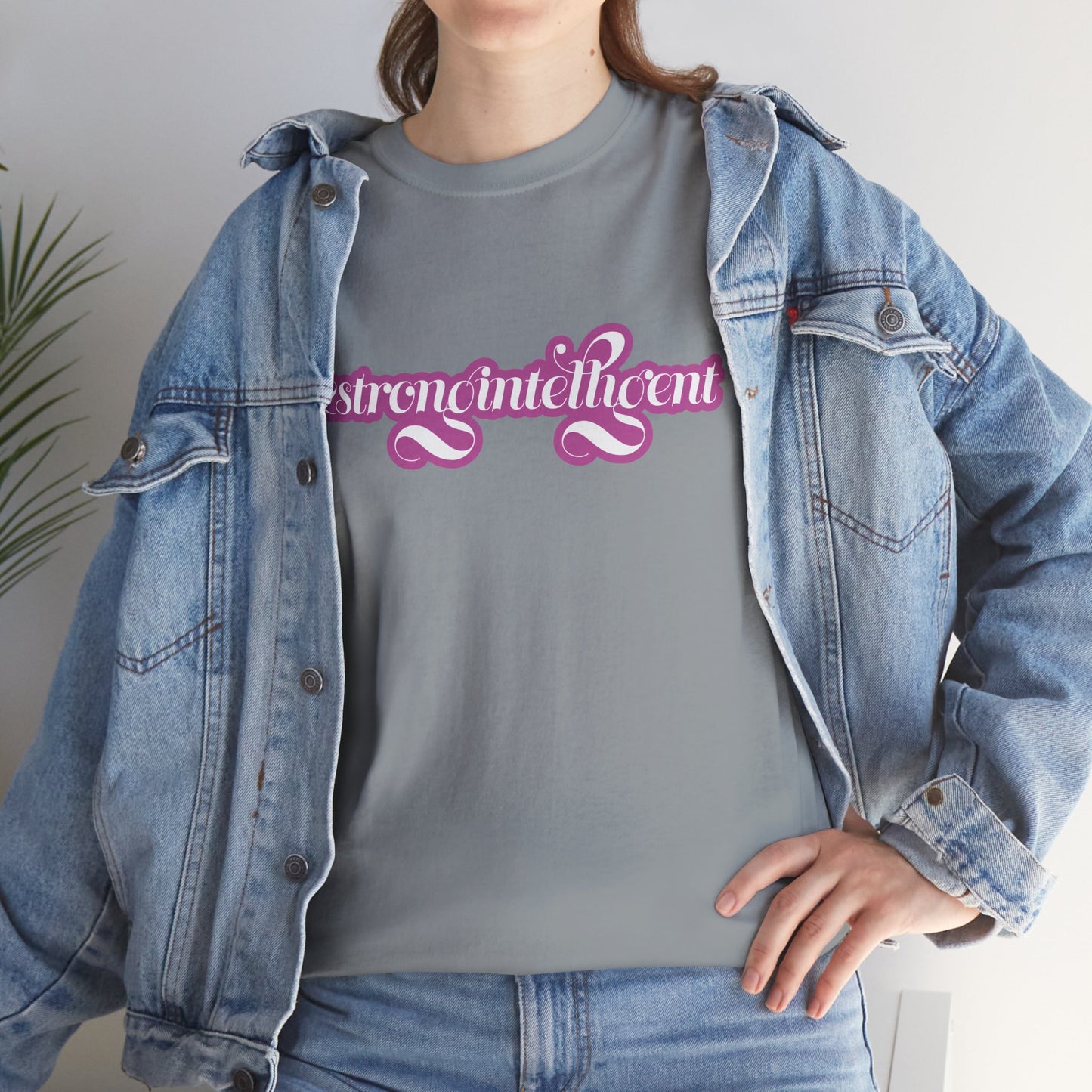 02-009 #StrongIntelligent Unisex Heavy Cotton Tee