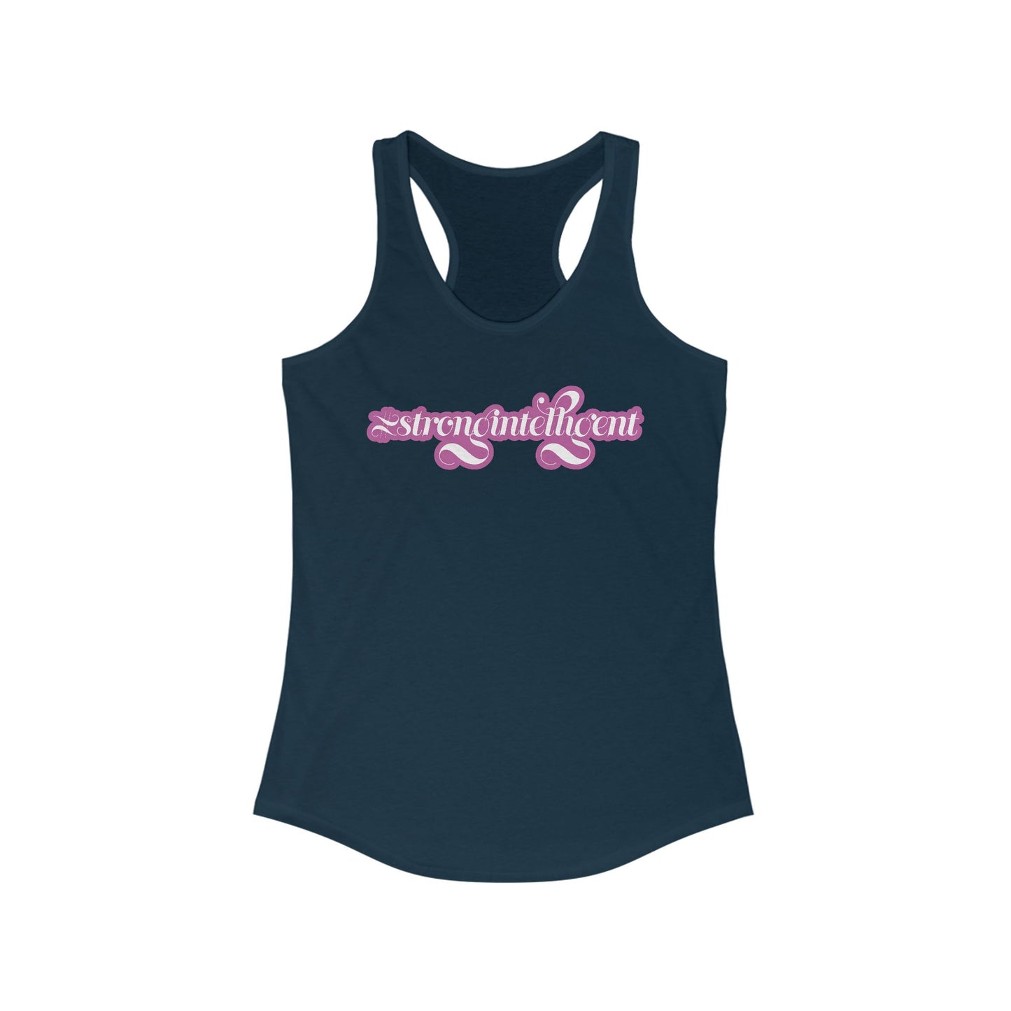 02-013 #StrongIntelligent – Women's Ideal Racerback Tank