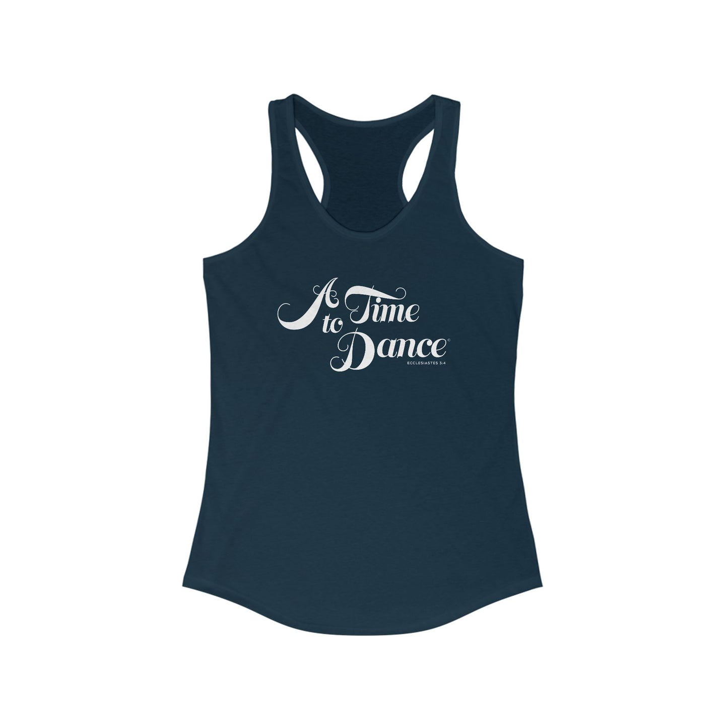 02-002 A Time to Dance – Women's Ideal Racerback Tank