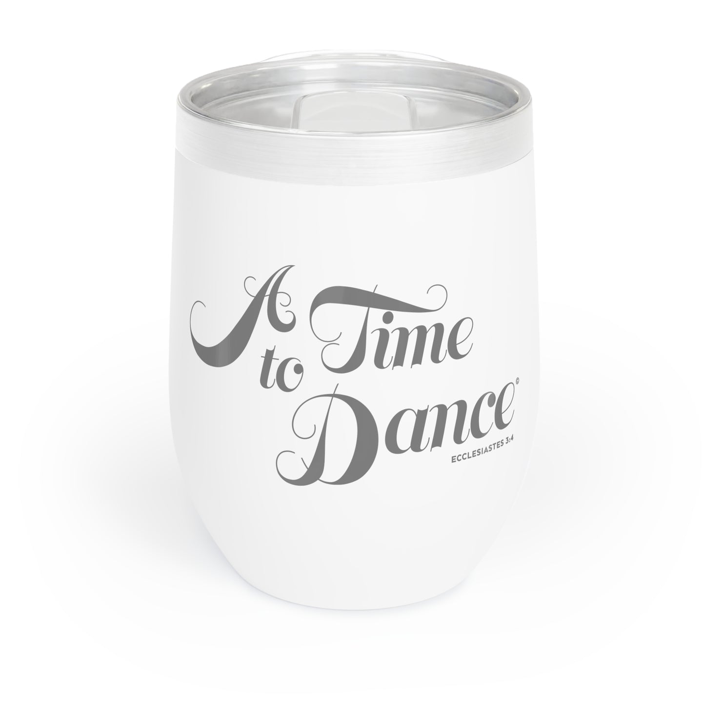 02-012 A Time to Dance Chill Wine Tumbler