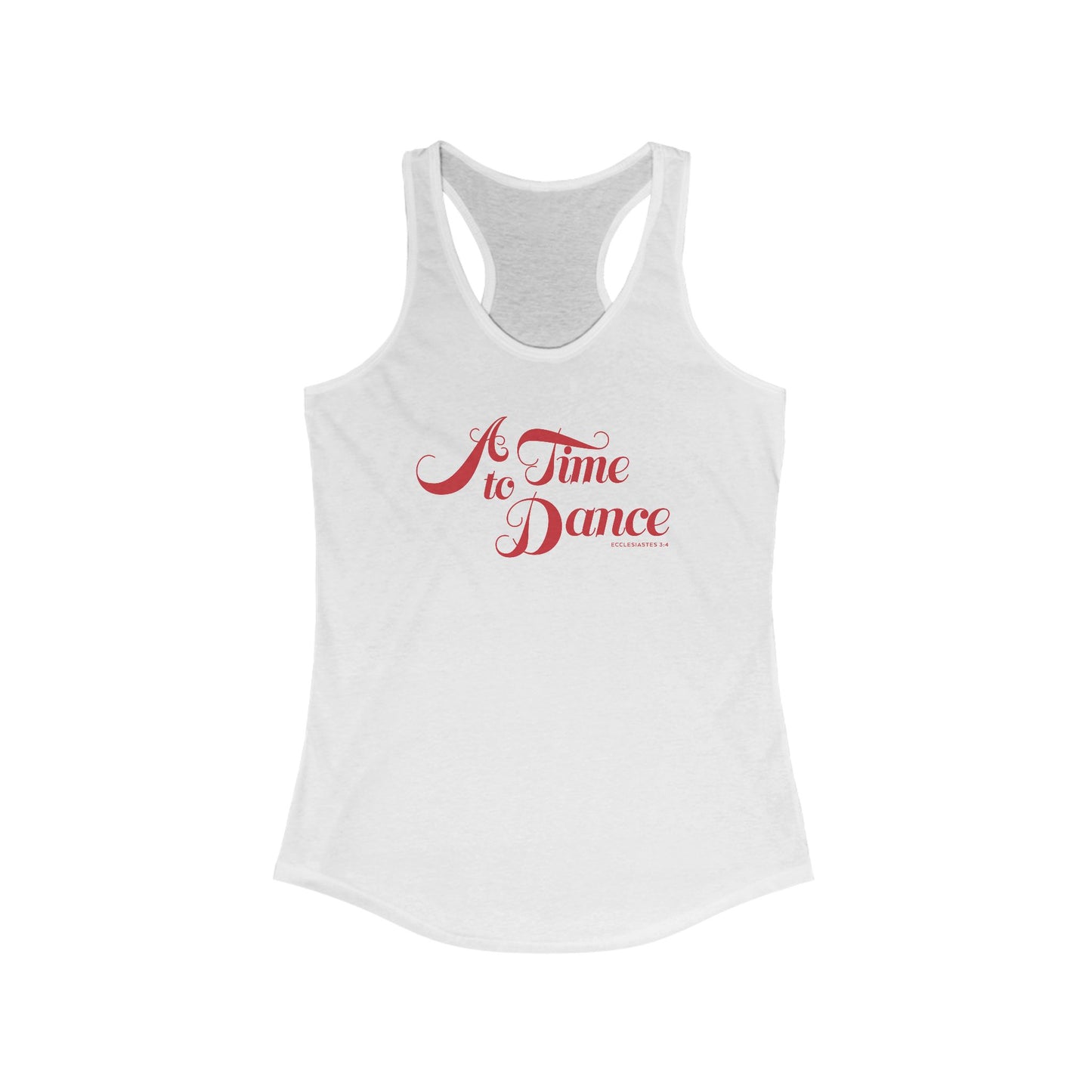 02-002 A Time to Dance – Women's Ideal Racerback Tank