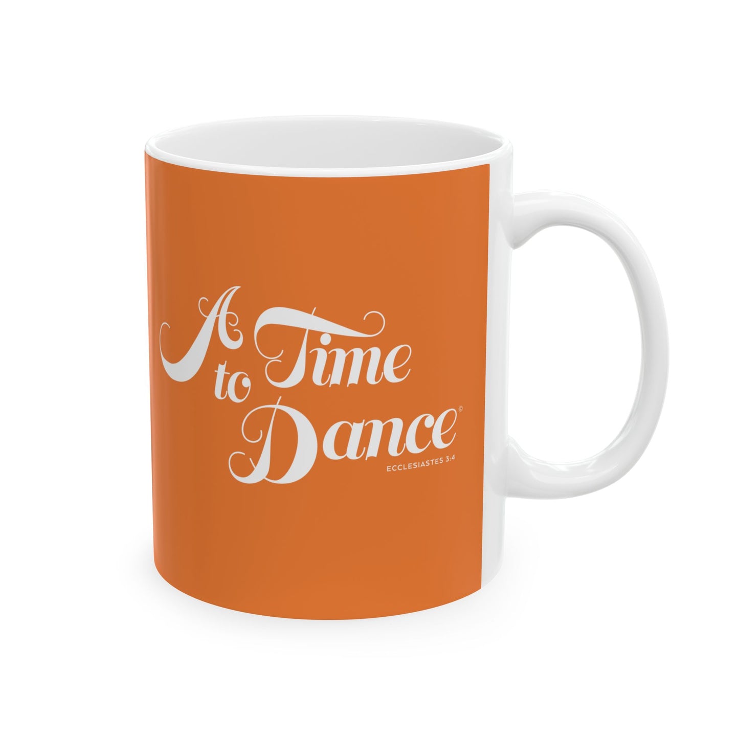 02-005 A Time to Dance – Ceramic Mug, (11oz, 15oz)