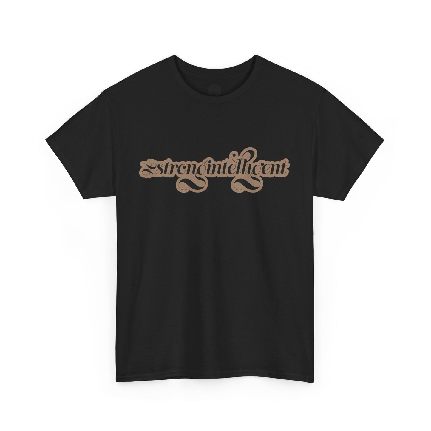 02-009 #StrongIntelligent Unisex Heavy Cotton Tee