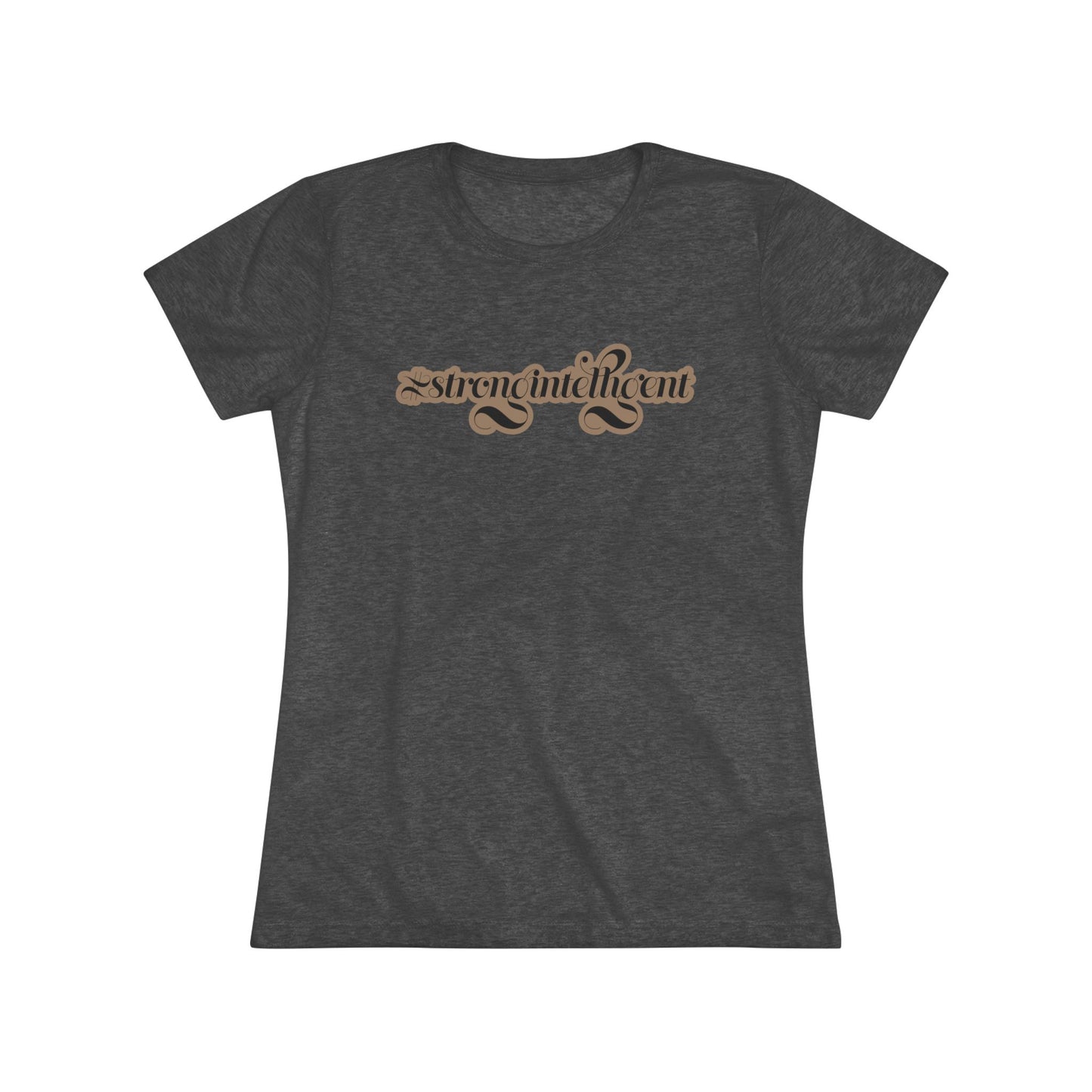 02-007 #StrongIntelligent – Women's Triblend Tee